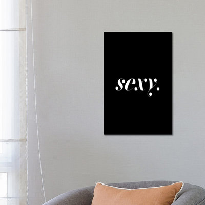 Sexy. (Black) - Wrapped Canvas Print