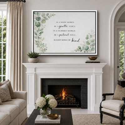 «Be Gentle Be patient», reproduction de citation sur toile, impression sur toile encadrée