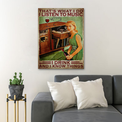 Une fille écoutant de la musique - C'est ce que je fais, j'écoute de la musique, je bois, une toile tendue avec châssis - Illustration musicale, décor de salon vert