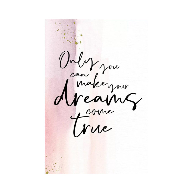 Dreams Come True 1 Piece Wall Art on Canvas, 30.48cm H x 20.32cm W x 1.91cm D, Wrapped Canvas