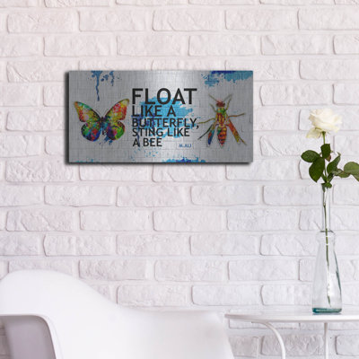 " Float Like A Butterfly, Sting Like A Bee " by Luxe Metal Portfolio