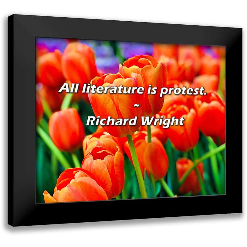Richard Wright Quote: All literature is protest.