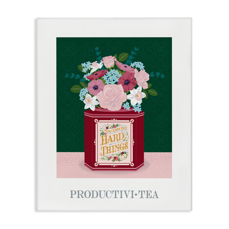 Productivi-thé avec toile de message encourageante, design par Lara Beeston, H 48 po x l 36 po