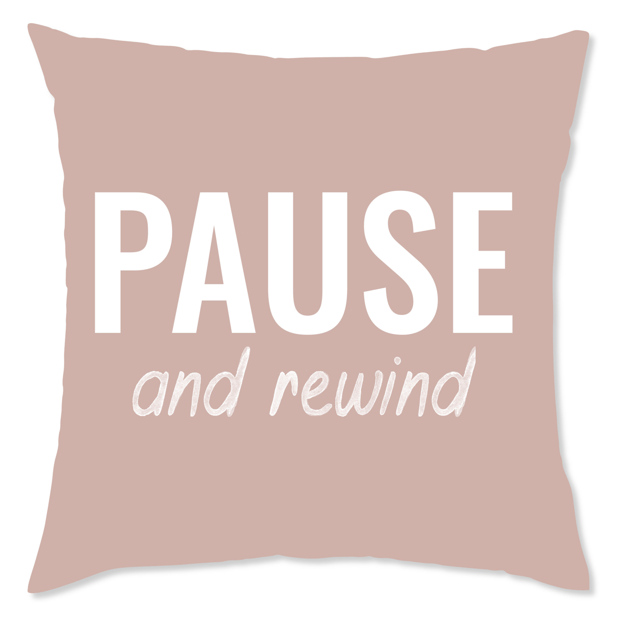 Wynwood Studio Typography And Quotes 'Pause And Rewind' Motivational ...