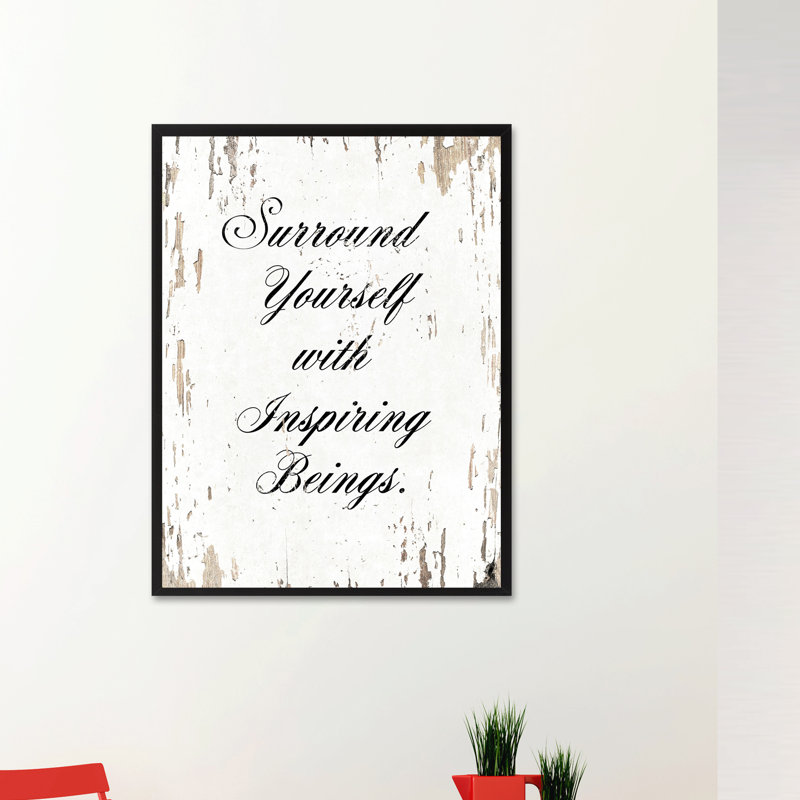 «Surround Yourself with Inspiring Beings», reproduction d'art textuel sur toile encadrée, H 37 po x l 28 po x P 1,13 po