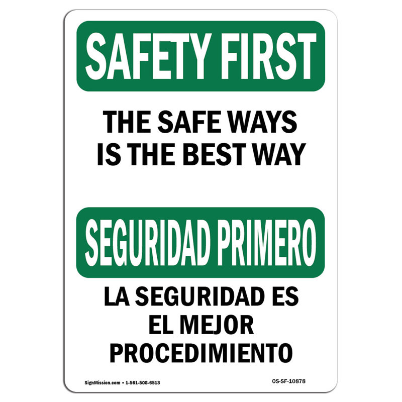 Safety First Sign, 24" H x 18" W x 0.1" D
