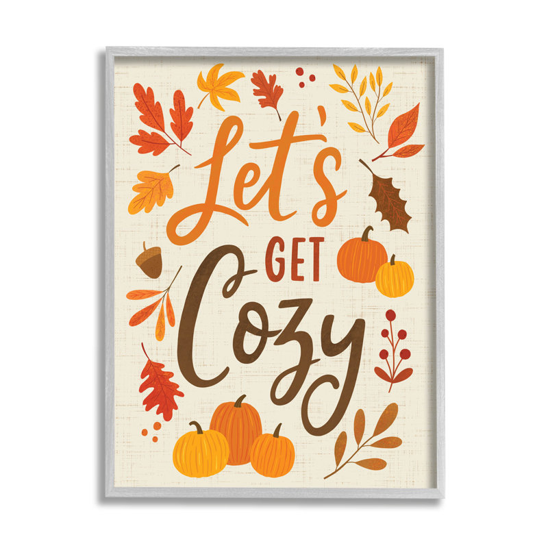 Lets Get Cozy Autumnal at-245, H 14 po x l 11 po x P 1,5 po, Estampe numérique Farmhouse