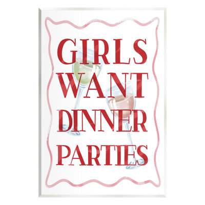 «Girls Want Dinner Party» par Lil 'Rue