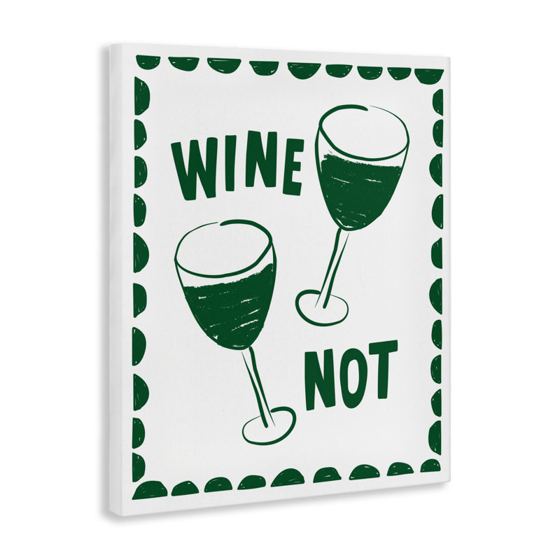 «Green White Wine Not Canvas», conception par Heather Dutton, H 20 po x l 16 po