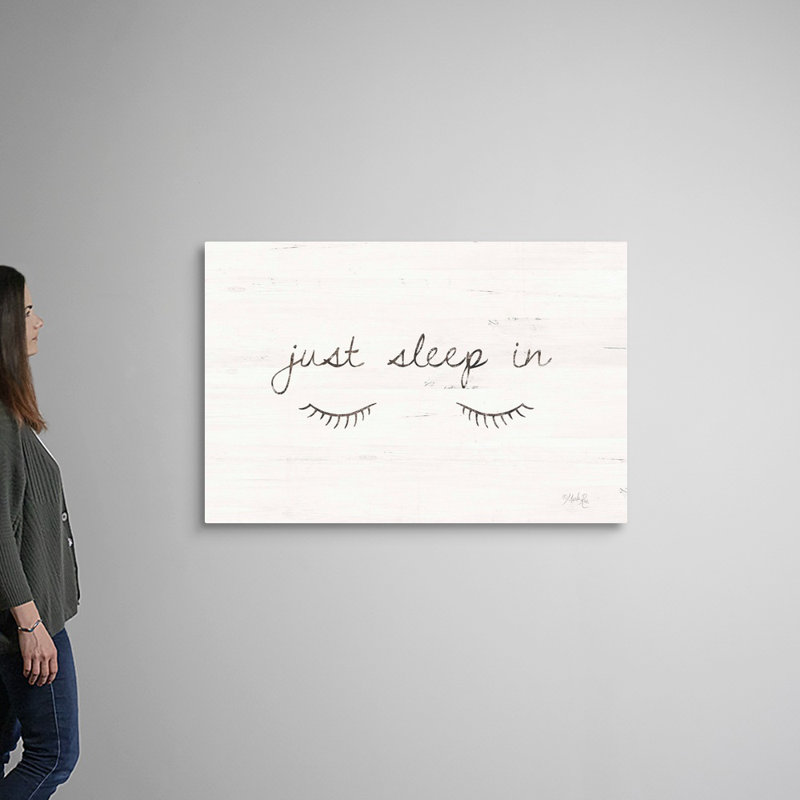 "Just sleep in" par Marla Rae, art textuel sur toile, H 32 po x l 48 po x P 1,25 po, Toile tendue