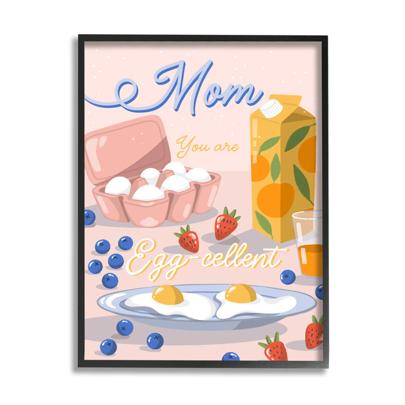 «Mom You Are Egg-cellent», phrase encadrée sur bois par Dominika Godette, impression, Giclée encadrée noir minuit
