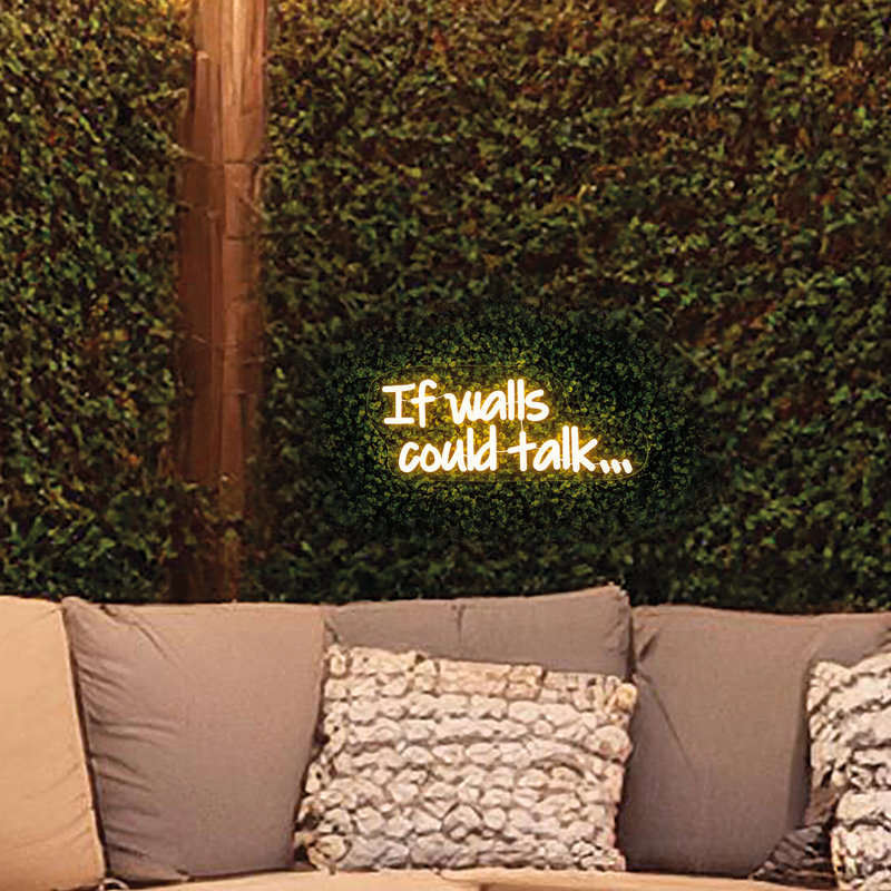 Neon Effect Sign - If Walls Could Talk...