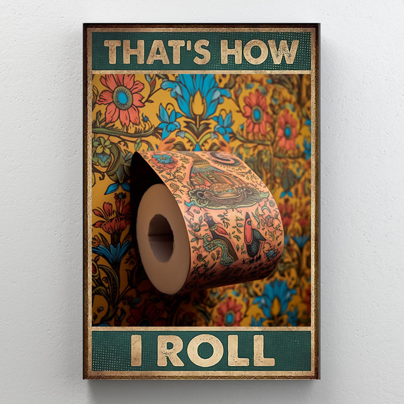 Thats How I Roll - 1 pièce, impression sur toile tendue, H 36 po x l 24 po x P 1,25 po
