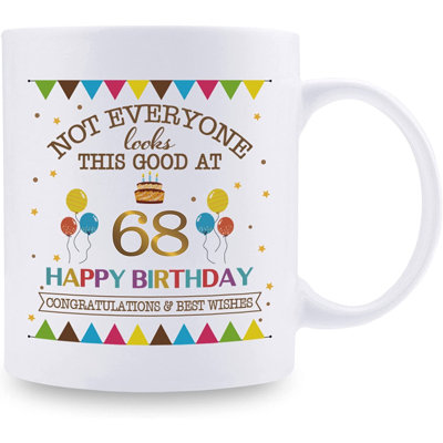 Pas tout le monde a l'air d'une tasse de café 11 oz Happy 68 - 68e cadeaux d'anniversaire pour femmes