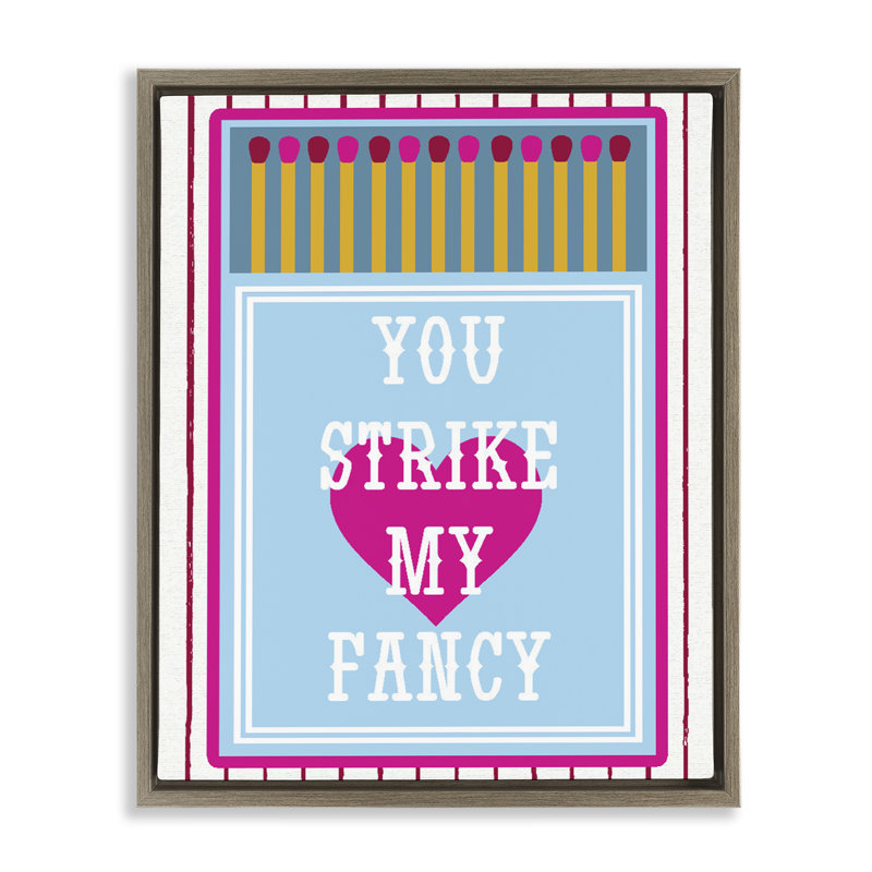 Cadre flottant You Strike My Fancy, design par Lil 'Rue, 21 x 17, Montalcino orme flottant encadré