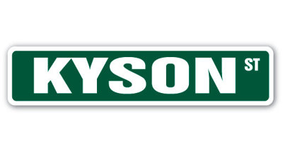 Kyson Street Sign Heavy Duty Plastic 4" X 18"