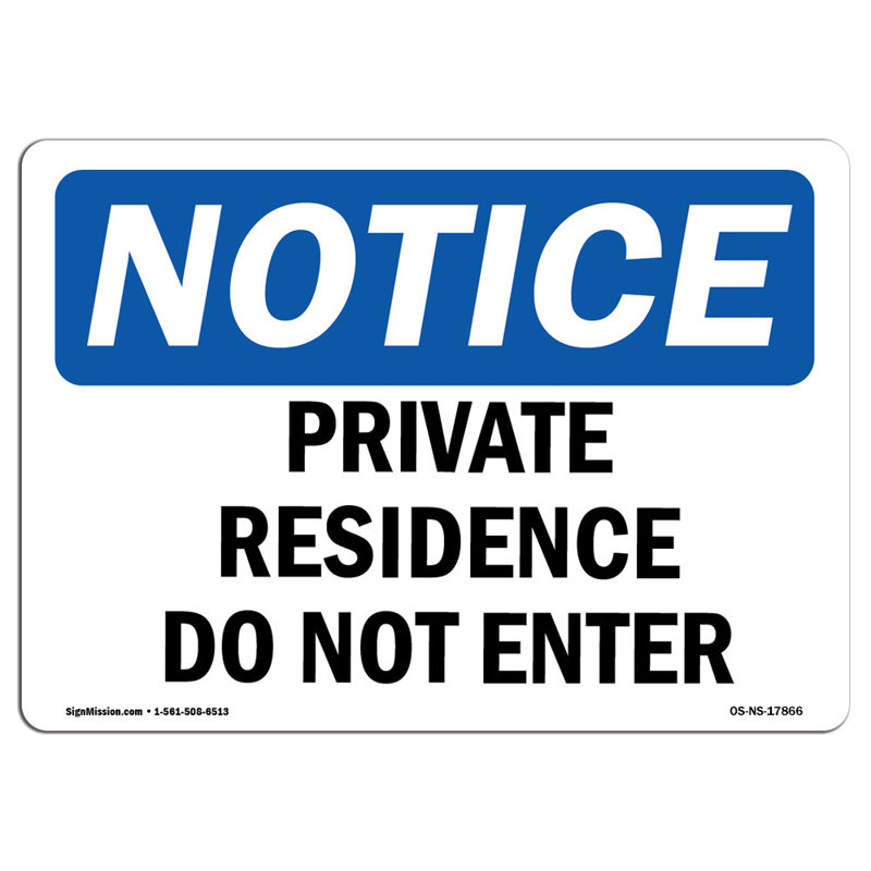 Private Residence Do Not Enter Sign, 12" H x 18" W x 0.1" D
