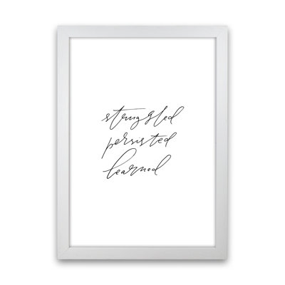 Struggled Persisted Learned by Planeta444 - Print