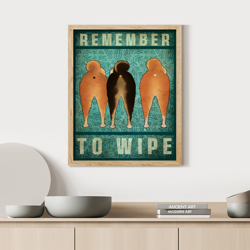 " Remember To Wipe ", Natural, 16" H x 12" W