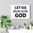 Let Go and Let God - Wrapped Canvas Textual Art-772078265