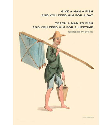 " Give A Man A Fish… " by Wilbur Pierce