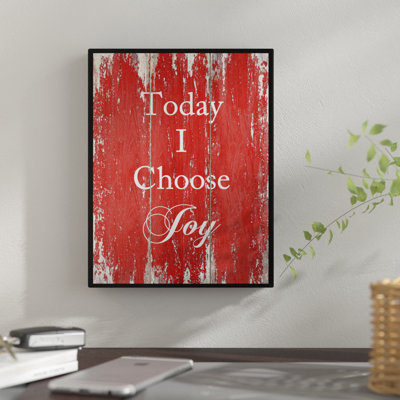 " Today I Choose Joy "