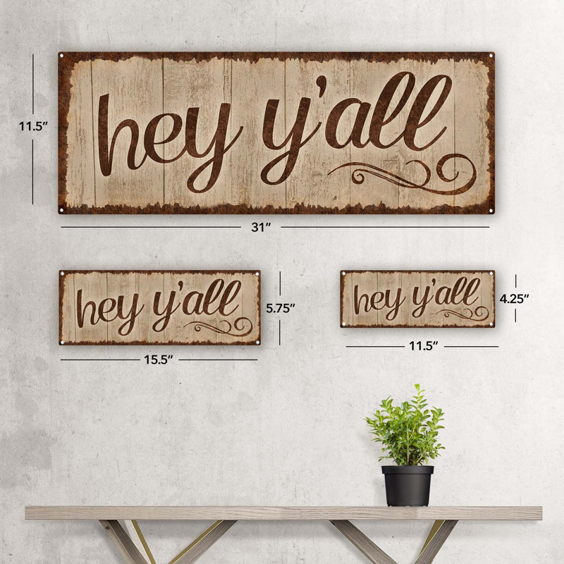 Rustic, Hey Y'all Metal Sign, 11.5" H x 31" W x 0.04" D