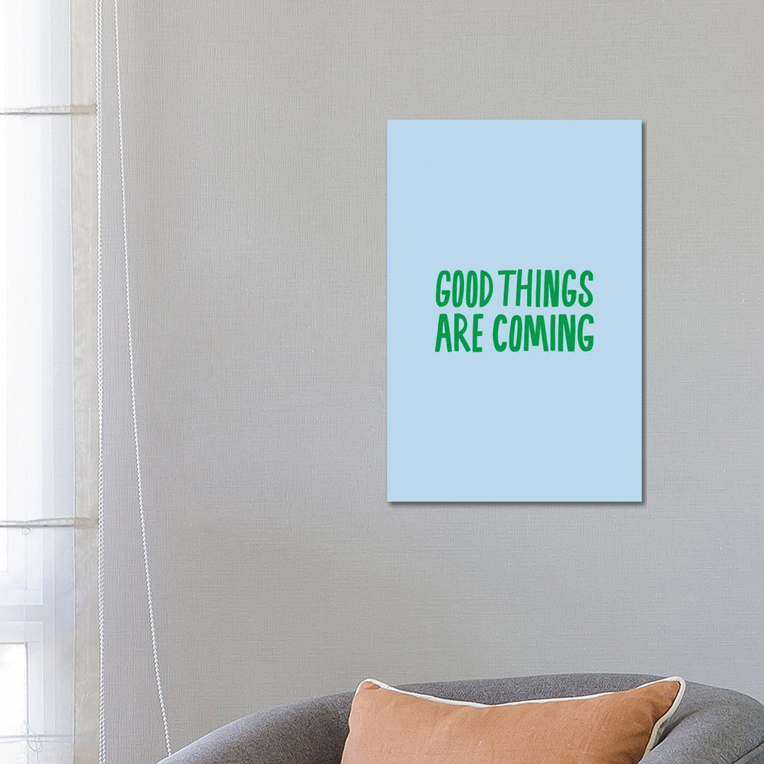Good Things Are Coming 1PC6