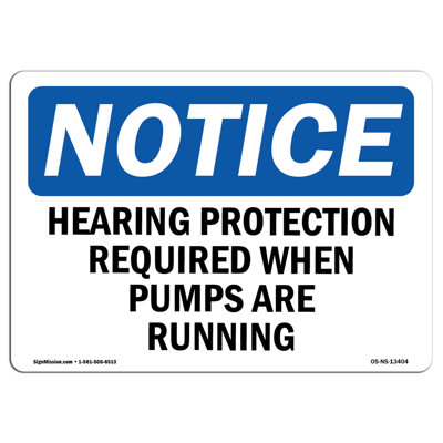Hearing Protection Required When Pumps Are Running Sign