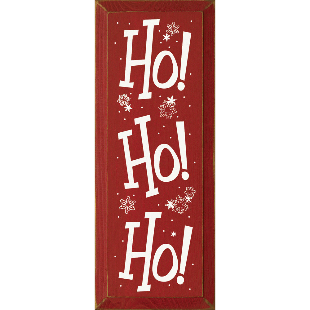 Ho! Ho! Ho! Textual Art Plaque Sawdust City