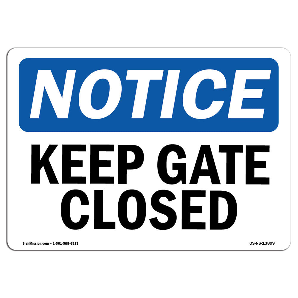 SignMission Keep Gate Closed Sign | Wayfair