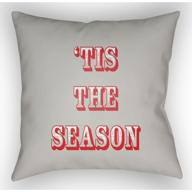 Tis the Season Indoor/Outdoor Throw Pillow, 18" H x 18" W x 4" D, Gray / Red