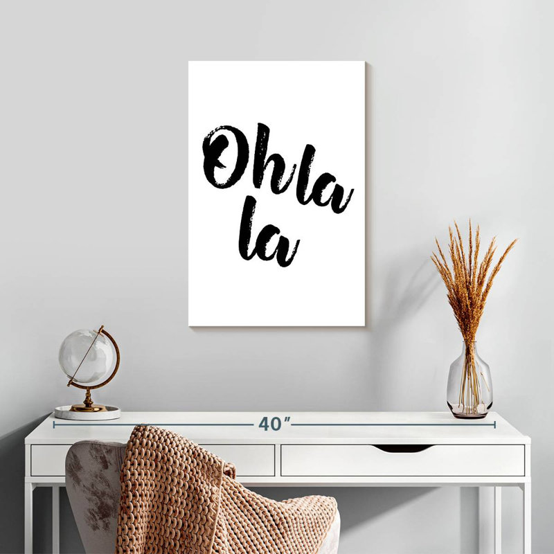 Oh La La, 24" H x 16" W