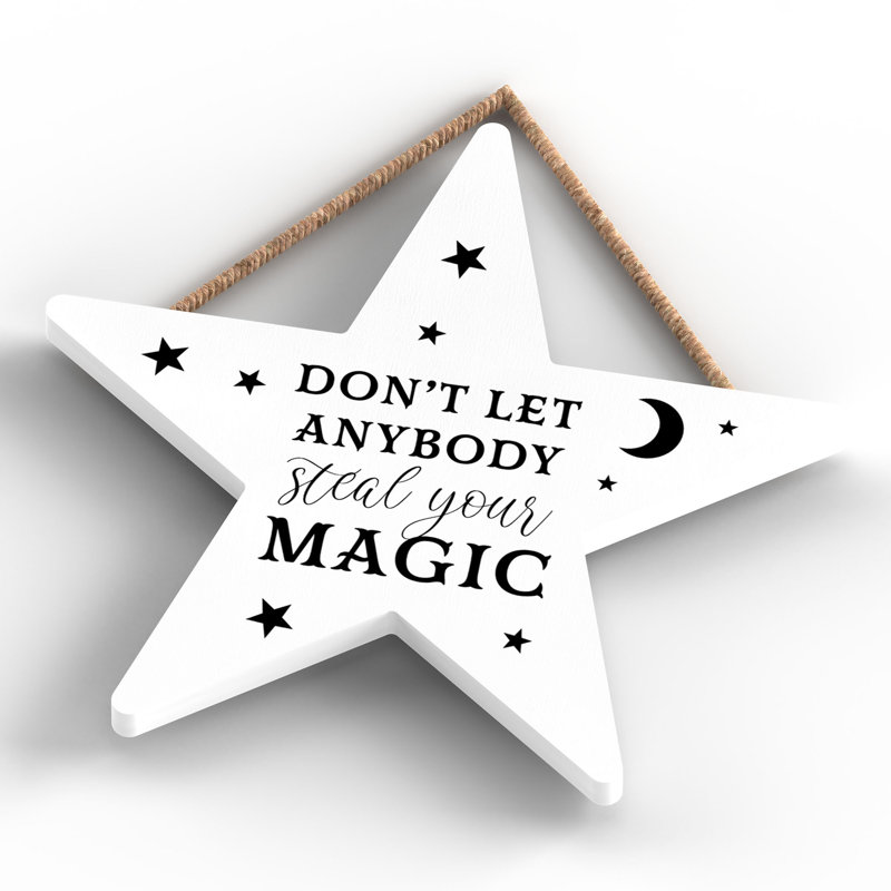 Witch Dont Let Anybody Wooden Star Plaque, White