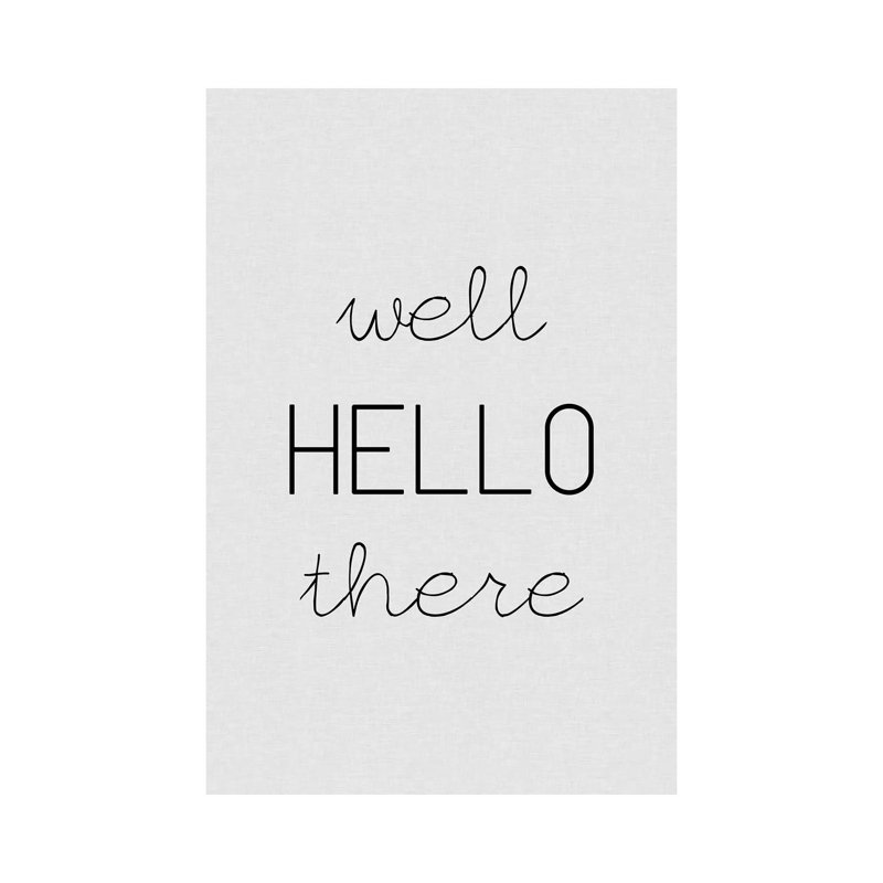 Well Hello There by Orara Studio - Wrapped Canvas Print, 66.04cm H x 45.72cm W x 1.91cm D