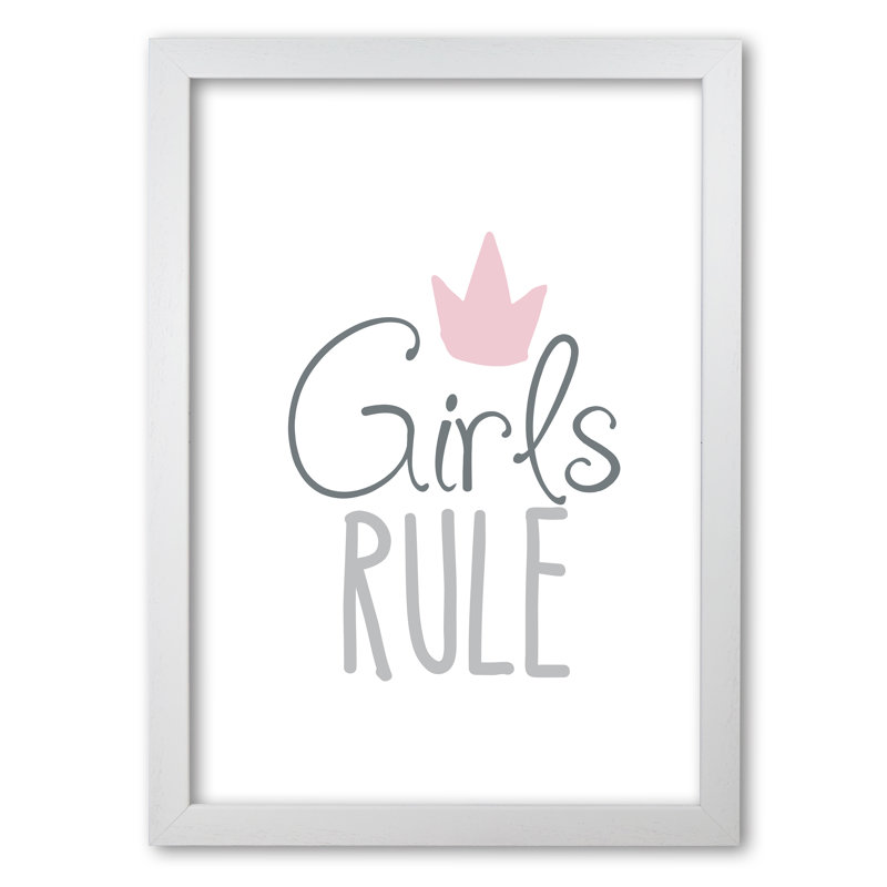 Girls Rule - Print, White Grain Frame, 85 cm H x 60 cm W x 5 cm D