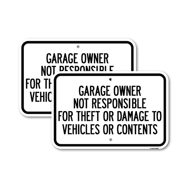 Le propriétaire du garage n'est pas responsable du vol ou de l'enseigne en aluminium Damag