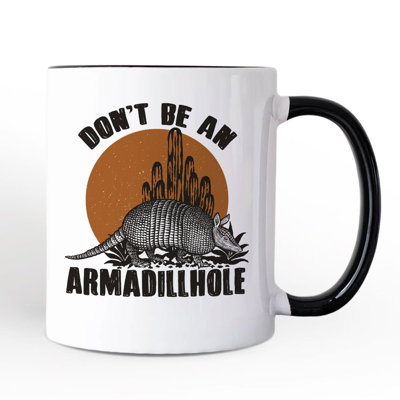 Don’t Be An Armadillhole Armadillo Mug, Funny Western Animal Gift with Custom Name