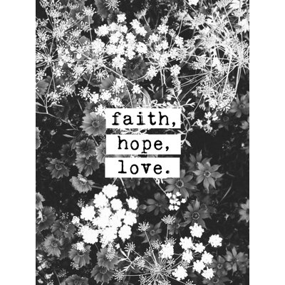 « Faith Hope Love »