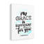 My Grace 2 Corinthians 12:9 - Wrapped Canvas Print-35878446