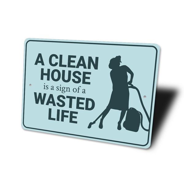 Lizton Sign Shop, Inc Clean House Sign - Wayfair Canada