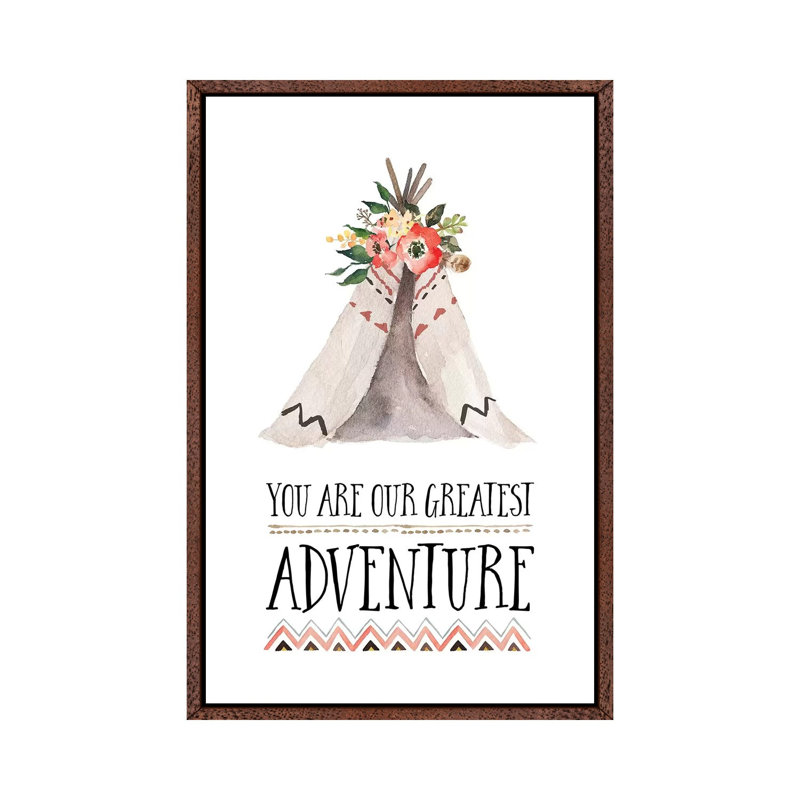 You Are Our Greatest Adventure - Print on Canvas, Classic Brown Wood Framed, 66.04 cm H x 45.72 cm W