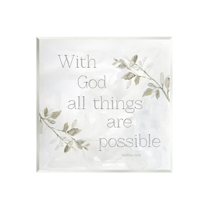 «With God All Things possible Floral Sprig» par Carol Robinson - Art textuel sur panneau de fibres à densité moyenne