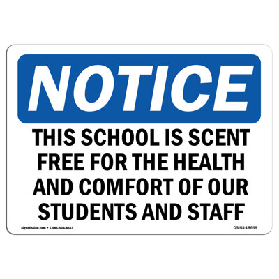 OSHA Notice - This School Is Scent Free For The Health Sign | Heavy Duty