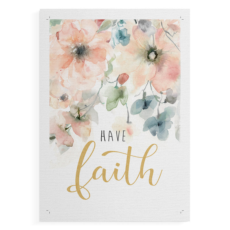 Have Faith - Impression sur toile seulement - NON-CADRE, H 18 po x l 12 po