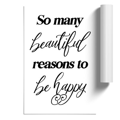 So Many Beautiful Reasons - Frameless Print