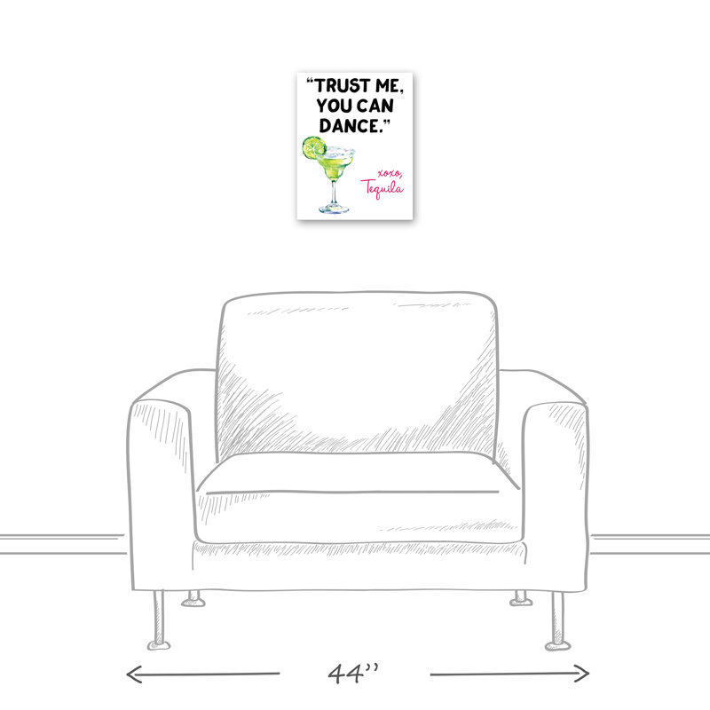 «Tequila Trust Me You Can Dance», reproduction d'art textuel sur toile sans cadre