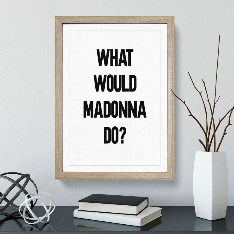 Madonna - Picture Frame Typography, Oak Framed, 65cm H x 48cm W x 2cm D