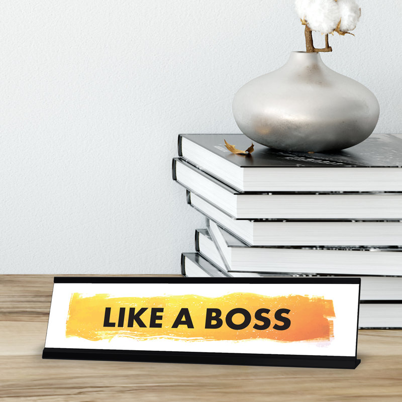 Enseigne de bureau Like A Boss