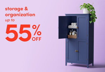 Storage and organization up to 55% off.